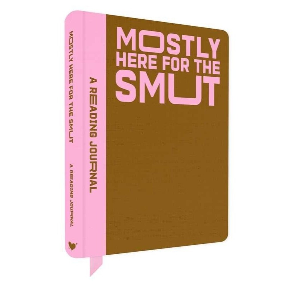 Mostly Here for the Smut, Reading Journal for Romantasy Readers, Reading Romance